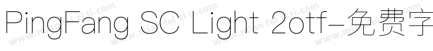 PingFang SC Light 2otf字体转换